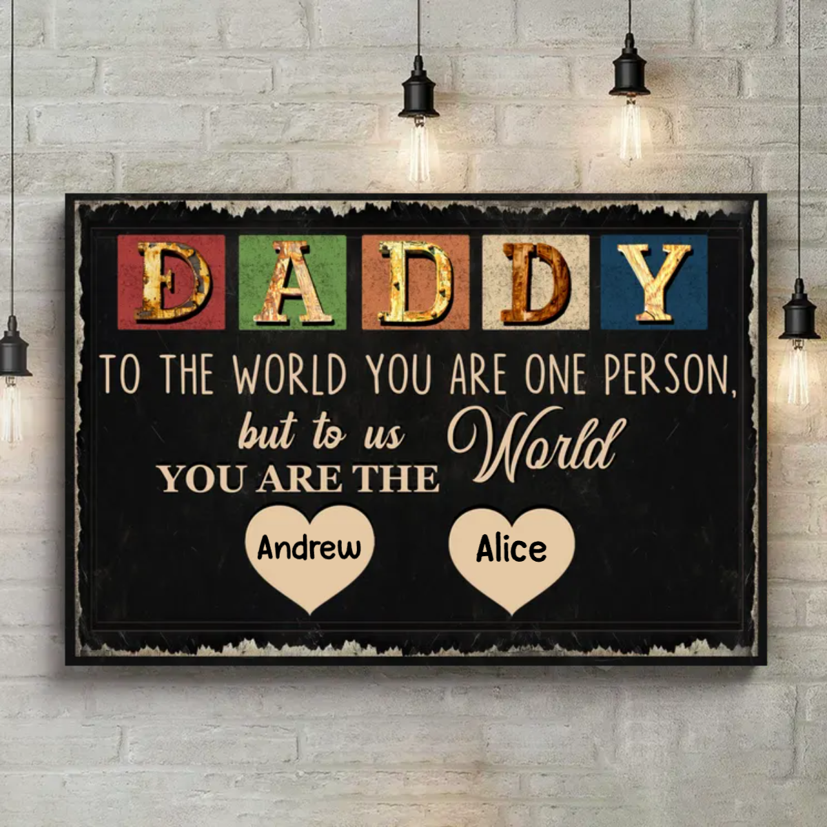 Daddy You Are The World Fathers Day Canvas