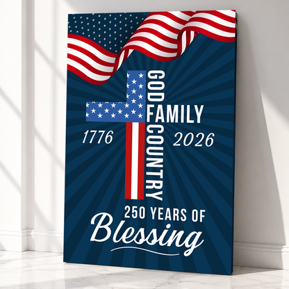 God, Family & Country 250th Anniversary Patriotic Cross Canvas