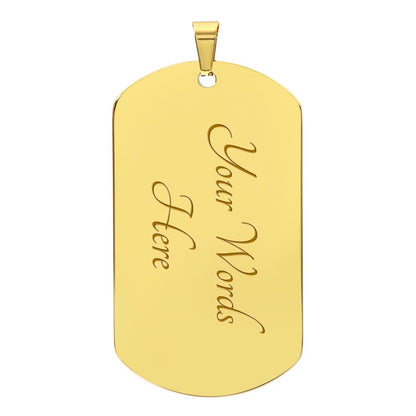 To My Son - Just Go Forth And Aim For The Skies - Dog Tag - Military Ball Chain