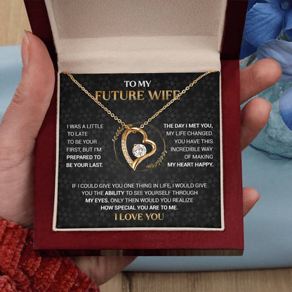 To My Future Wife - I'm Prepared to Be Your Last - Black Forever Love Necklace Gift Set