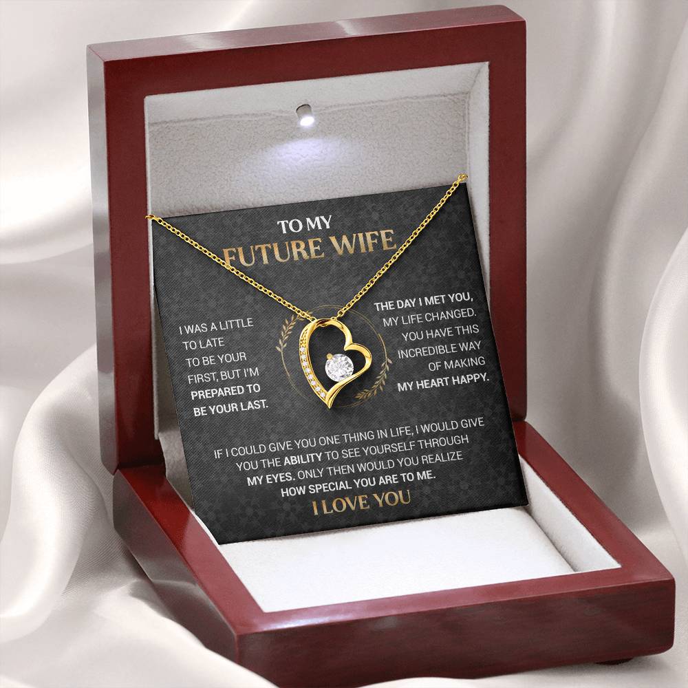To My Future Wife - I'm Prepared to Be Your Last - Black Forever Love Necklace Gift Set