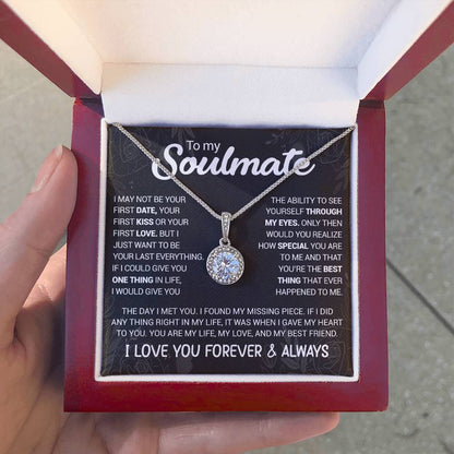 To My Soulmate - You're The Best Thing That Ever Happened To Me - Eternal Hope necklace