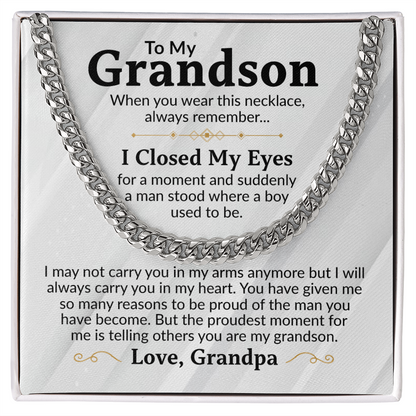 To My Grandson Cuban Link Chain Necklace from Grandpa - Proud Of You - Stainless Steel Pendant Birthday Christmas Graduation Gift