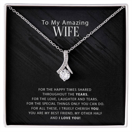 To My Amazing Wife - For The Happy Times Shared Throughout The Years - Alluring Necklace