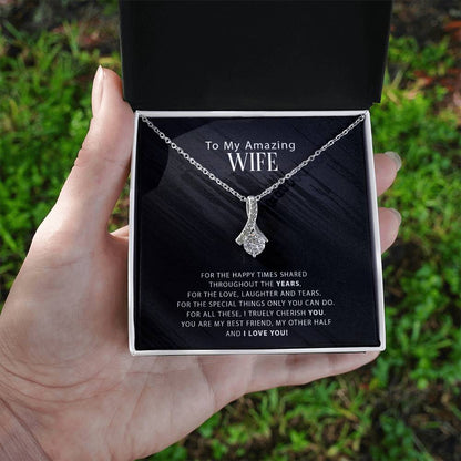 To My Amazing Wife - For The Happy Times Shared Throughout The Years - Alluring Necklace