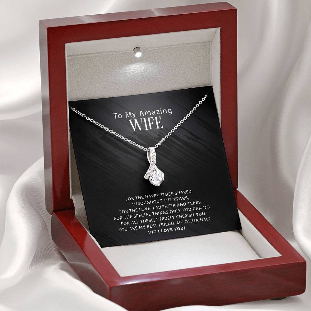 To My Amazing Wife - For The Happy Times Shared Throughout The Years - Alluring Necklace