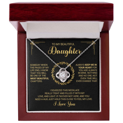 To My Beautiful Daughter - Always Keep Me In Your Heart - Love Knot Necklace