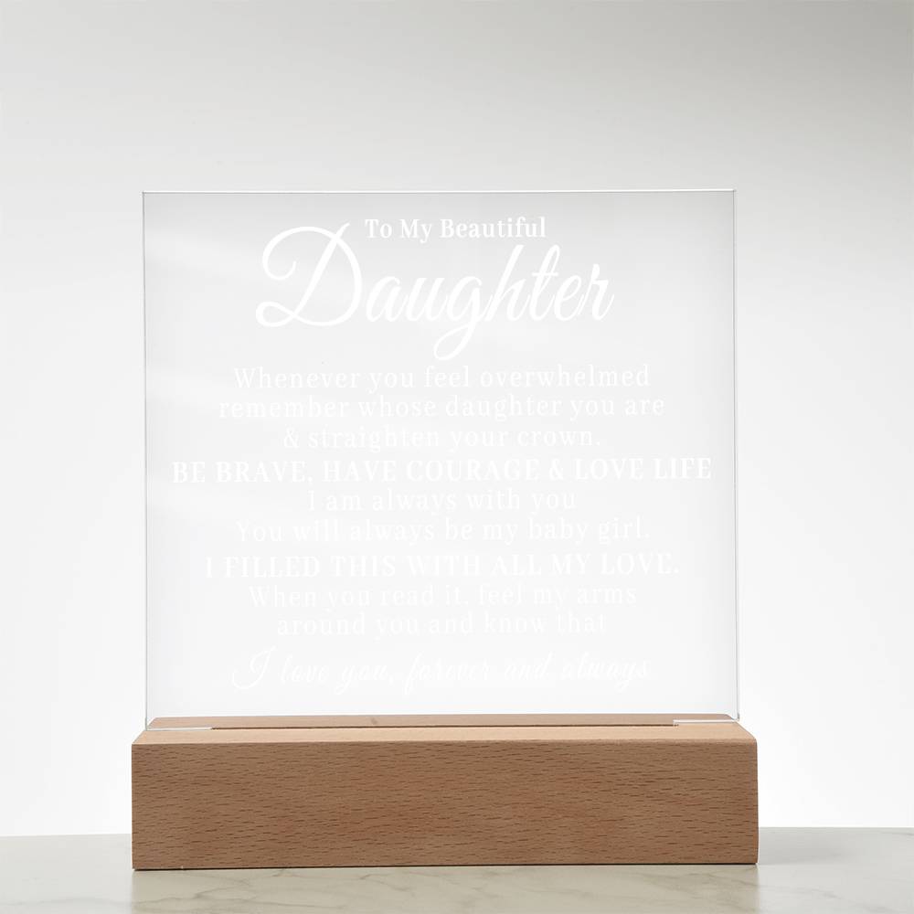 To My Beautiful Daughter - Straighten Your Crown - Acrylic Plaque 06