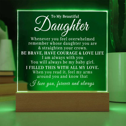 To My Beautiful Daughter - Straighten Your Crown - Acrylic Plaque 06