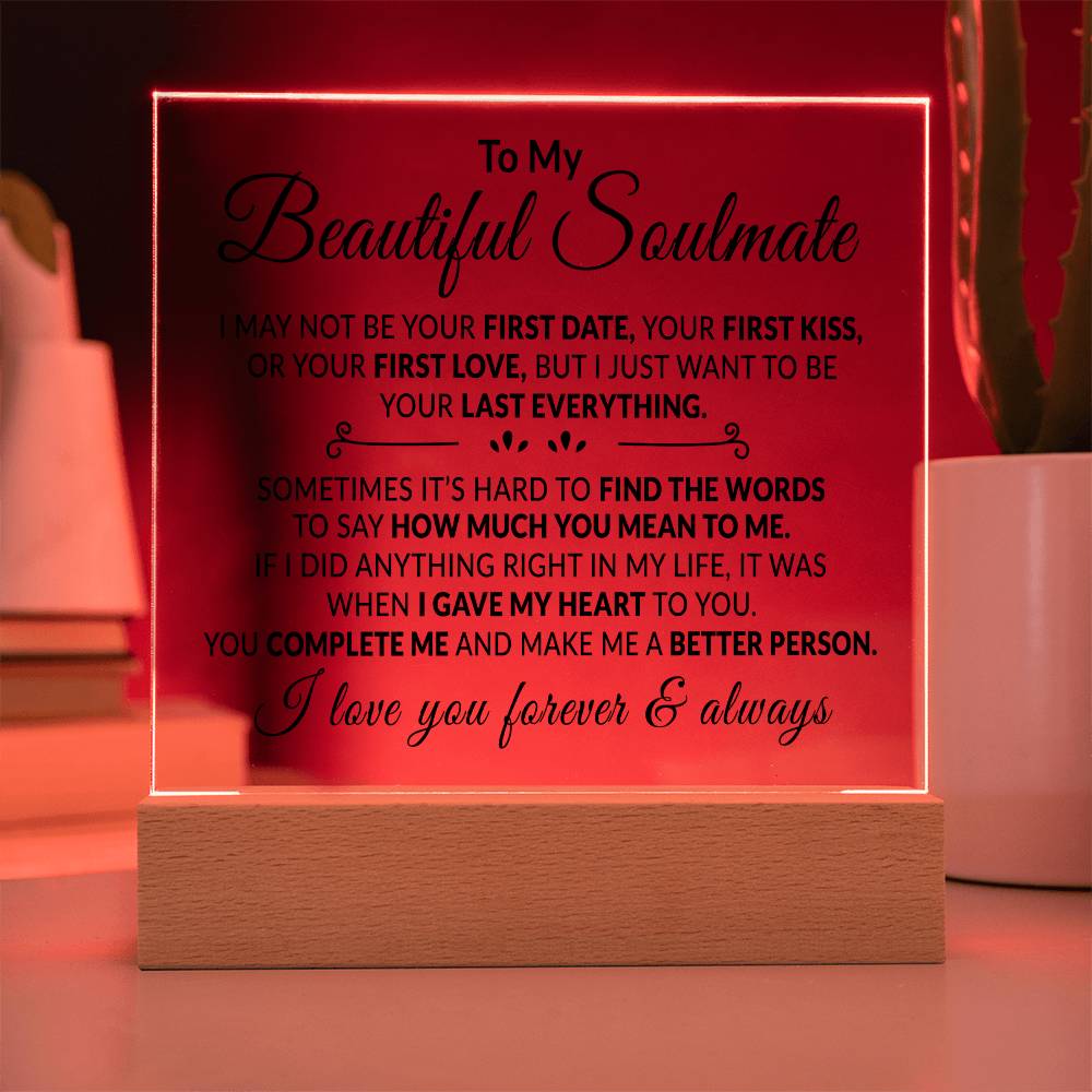 To My Soulmate - I Love You - Acrylic Plaque