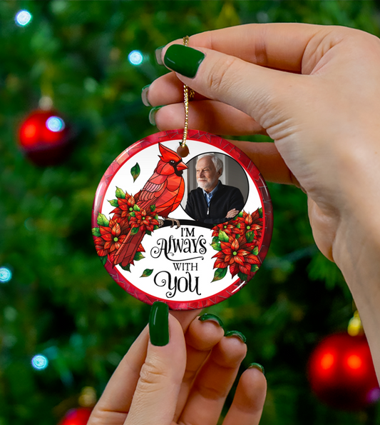 I'm Always With You Personalized Circle Ornament