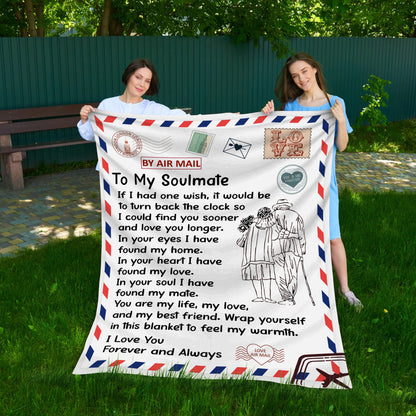 TO MY SOULMATE - IF I HAD ONE WISH - COZY POST CARD BLANKET