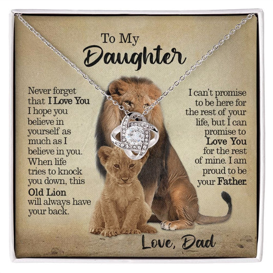 [Almost Sold Out] To My Daughter - This Old Lion Will Always Have Your Back - Love Knot Necklace